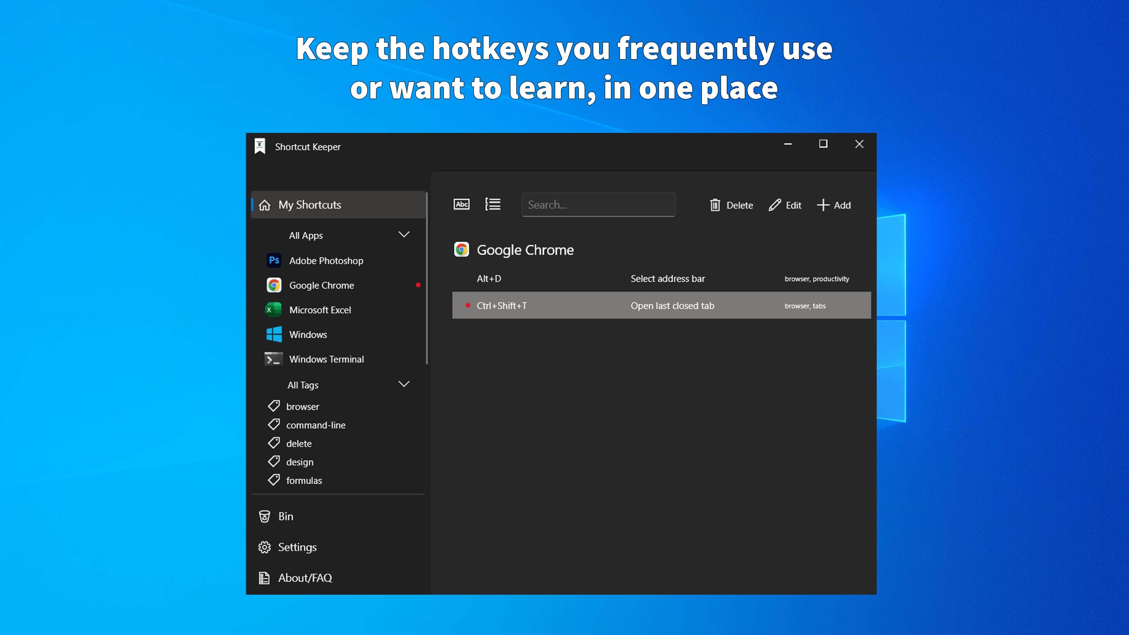 Keep the hotkeys you frequently use or want to learn, in one place