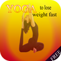 Yoga To Lose Weight Fast