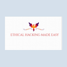 Ethical Hacking Made Easy