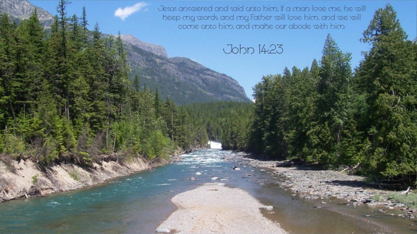 JESUS ANSWERED AND SAID UNTO HIM, IF A MAN LOVE ME, HE WILL KEEP MY WORDS: AND MY FATHER WILL LOVE HIM, AND WE WILL COME UNTO HIM, AND MAKE OUR ABODE WITH HIM. JOHN 14:23