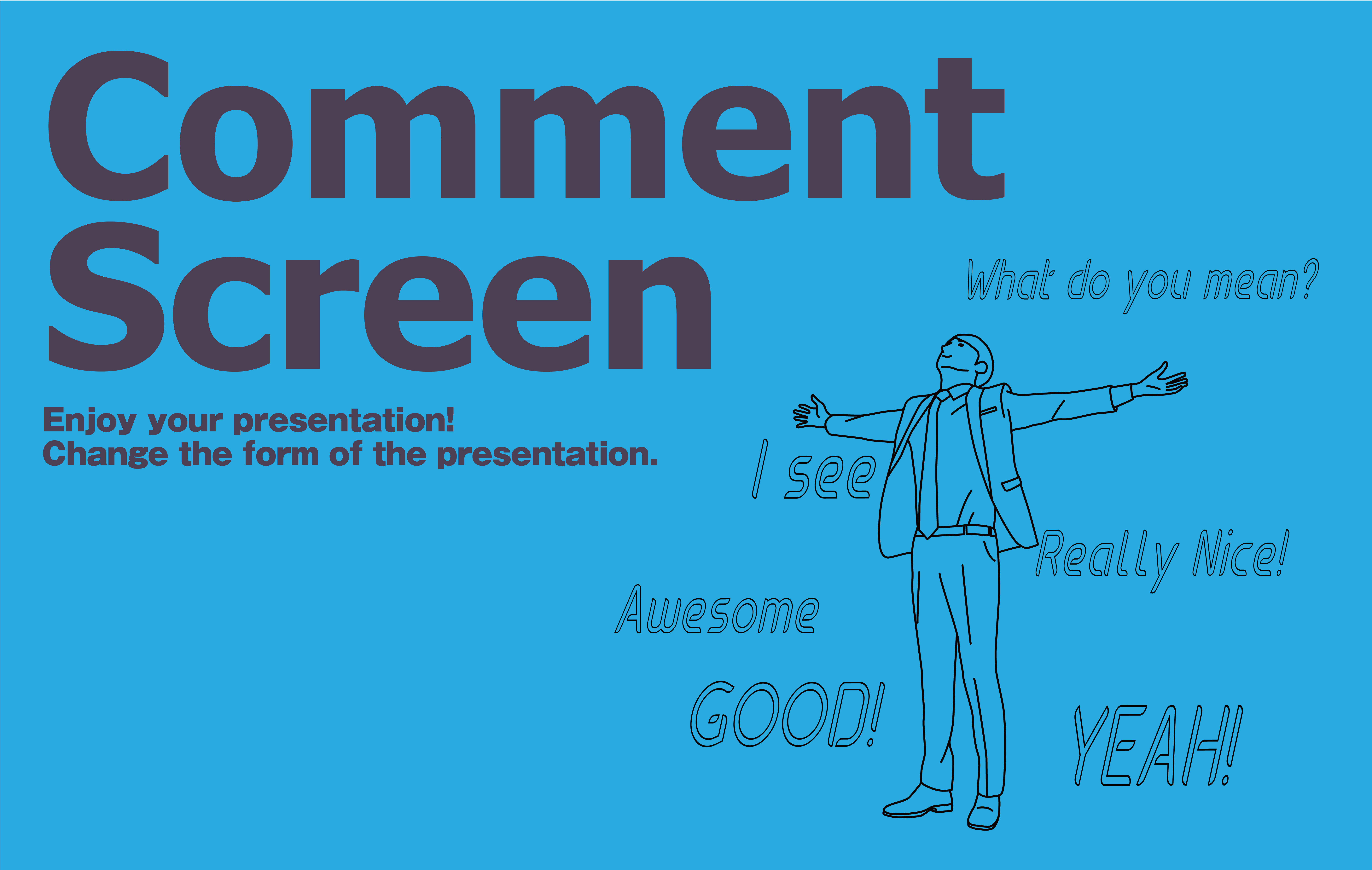 Comment Screen