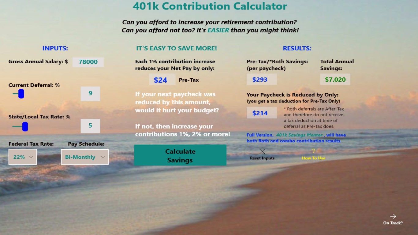 Contribution Calculator Inputs & Results. Do you have room in your budget to increase your retirement savings? Find out!