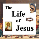 Bible Lists - The Life of Jesus