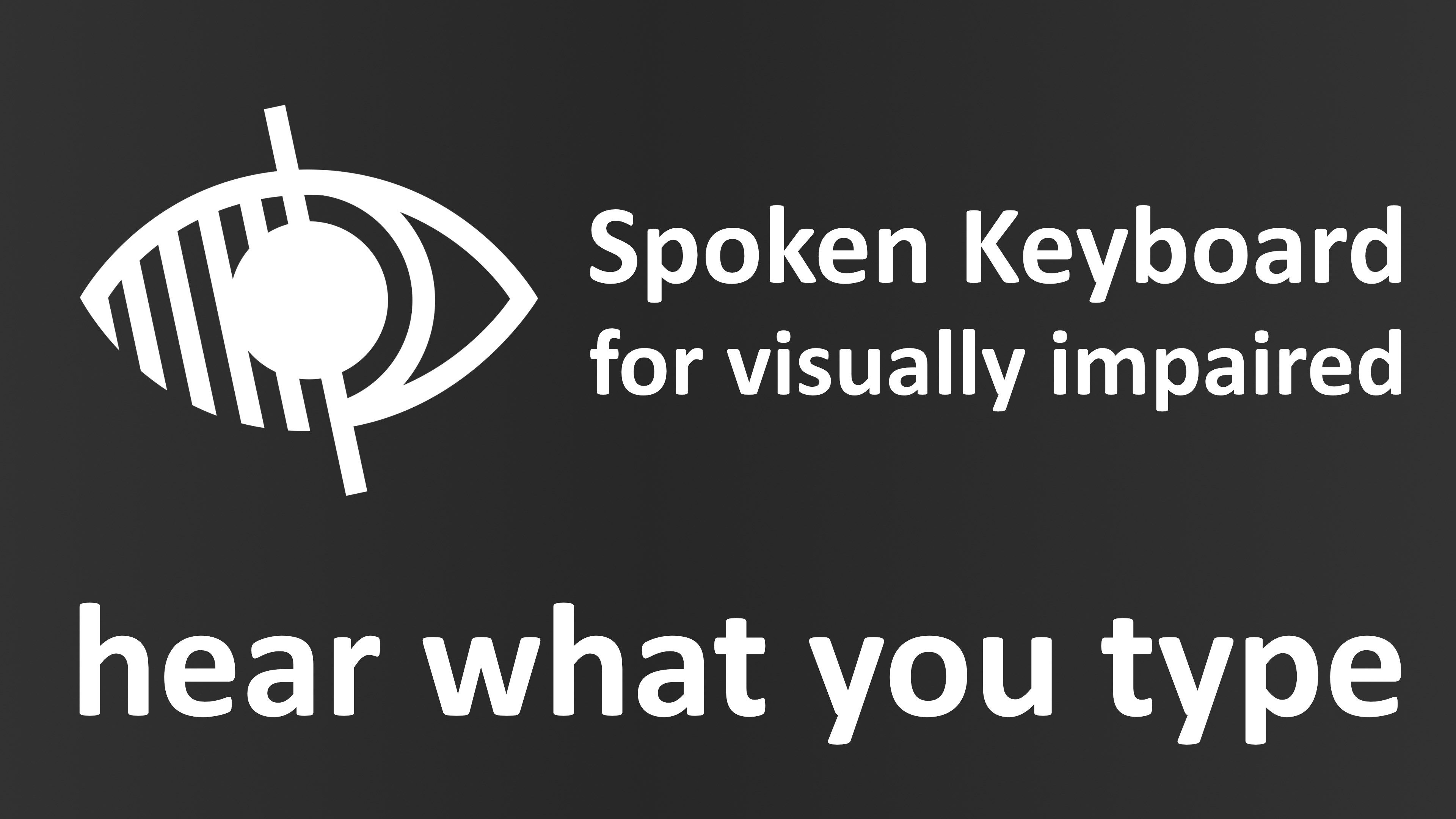 Visually impaired spoken key presses