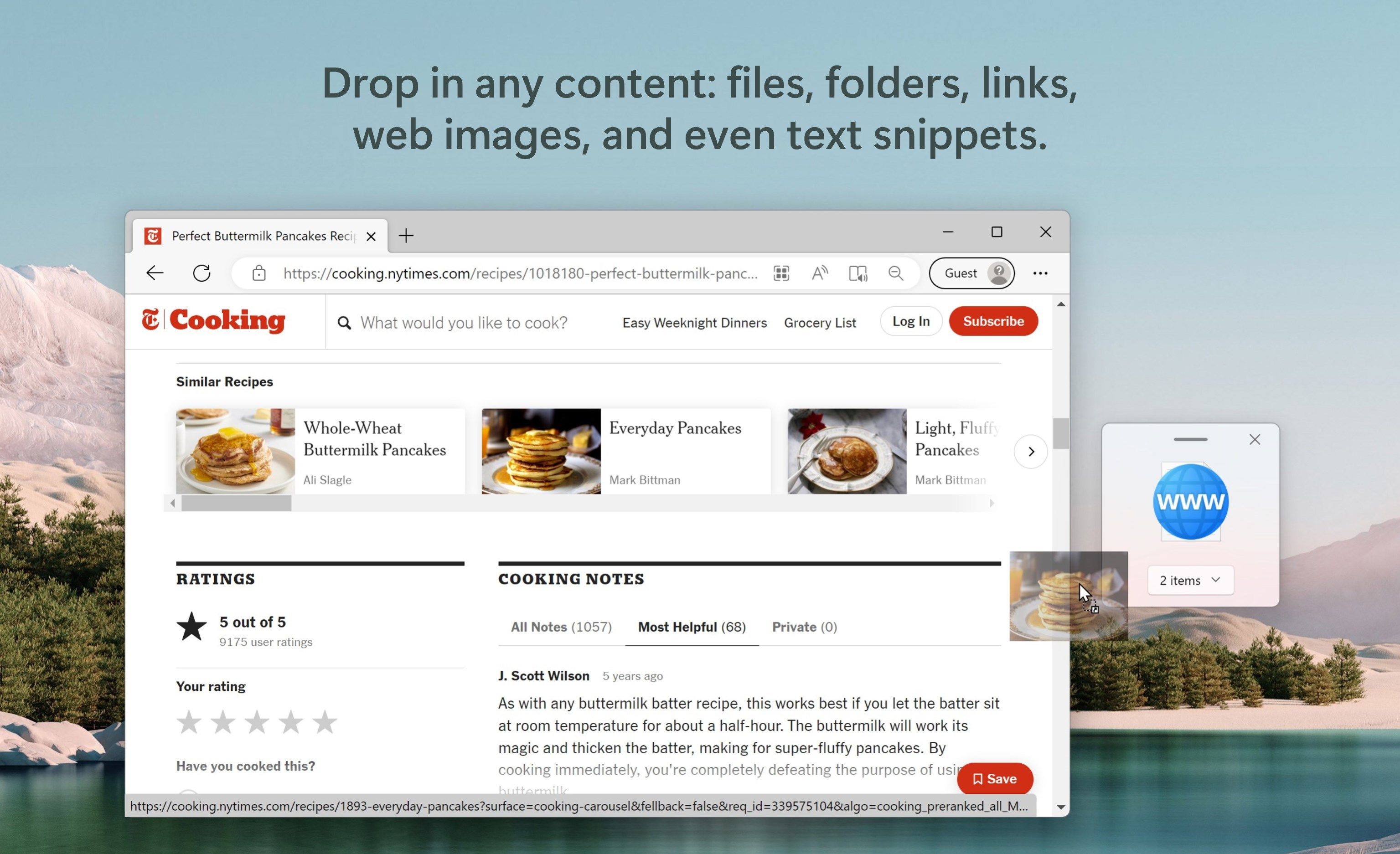Drop in any content: files, folders, links, web images, and even text snippets.