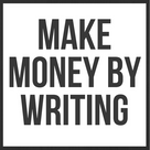 Make Money by Writing