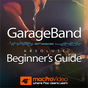 Beginner's Guide For GarageBand.