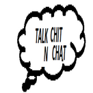 Talk Chit N Chat