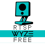 RTSP Wyze Free