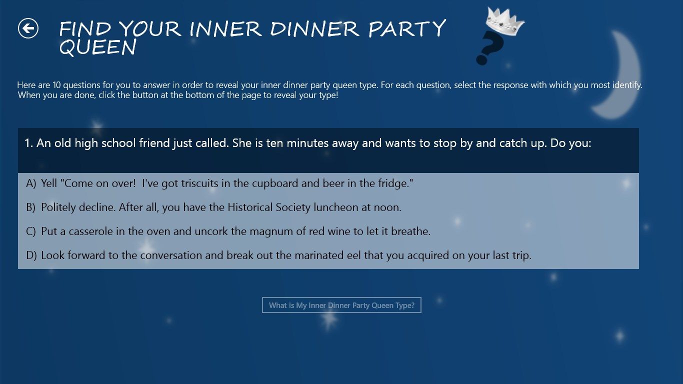 What kind of dinner party queen are you? Take the app’s inner dinner party queen quiz and find out!
