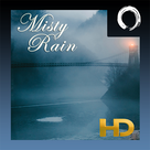 Misty Rain HD