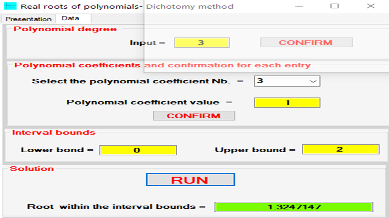 ROOTS OF POLYNOMIALS : DICHOTOMY METHOD