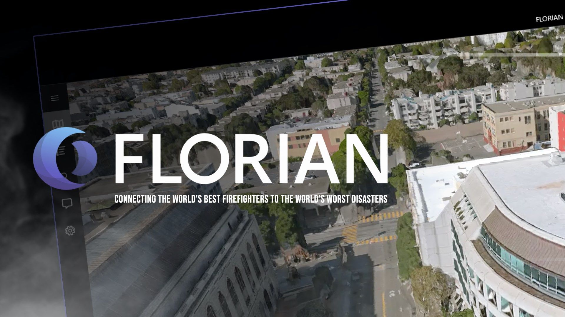 Florian - Connecting the World's Best Firefighters to the World's Worst Disasters