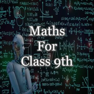 Maths For Class 9