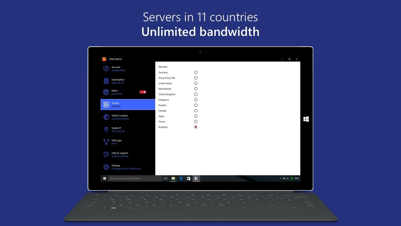 VPN Shield has servers in 11 countries with Unlimited Bandwidth