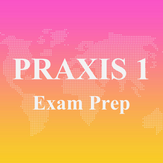 Praxis 1 Exam Prep 2017 Version