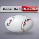 Baseball Reloaded