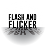 Flash and Flicker