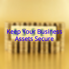 How to Keep Your Business Assets Secure