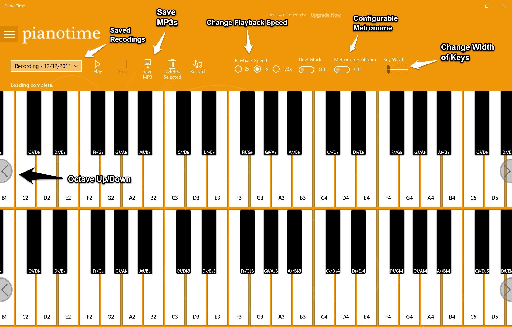 All the options you need; Save MP3s, multiple octaves, change playback speed, configurable metronome, change width of keys