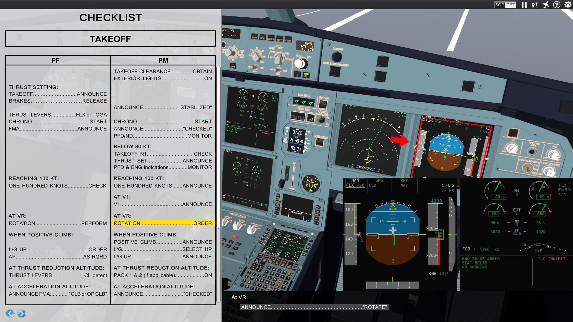Pilot Monitoring – TAKEOFF checklist. When PFD indicates V1 speed, PM announces “rotate”.