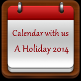 Calendar with us a holiday 2014