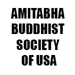 AMITABHA BUDDHIST SOCIETY OF USA