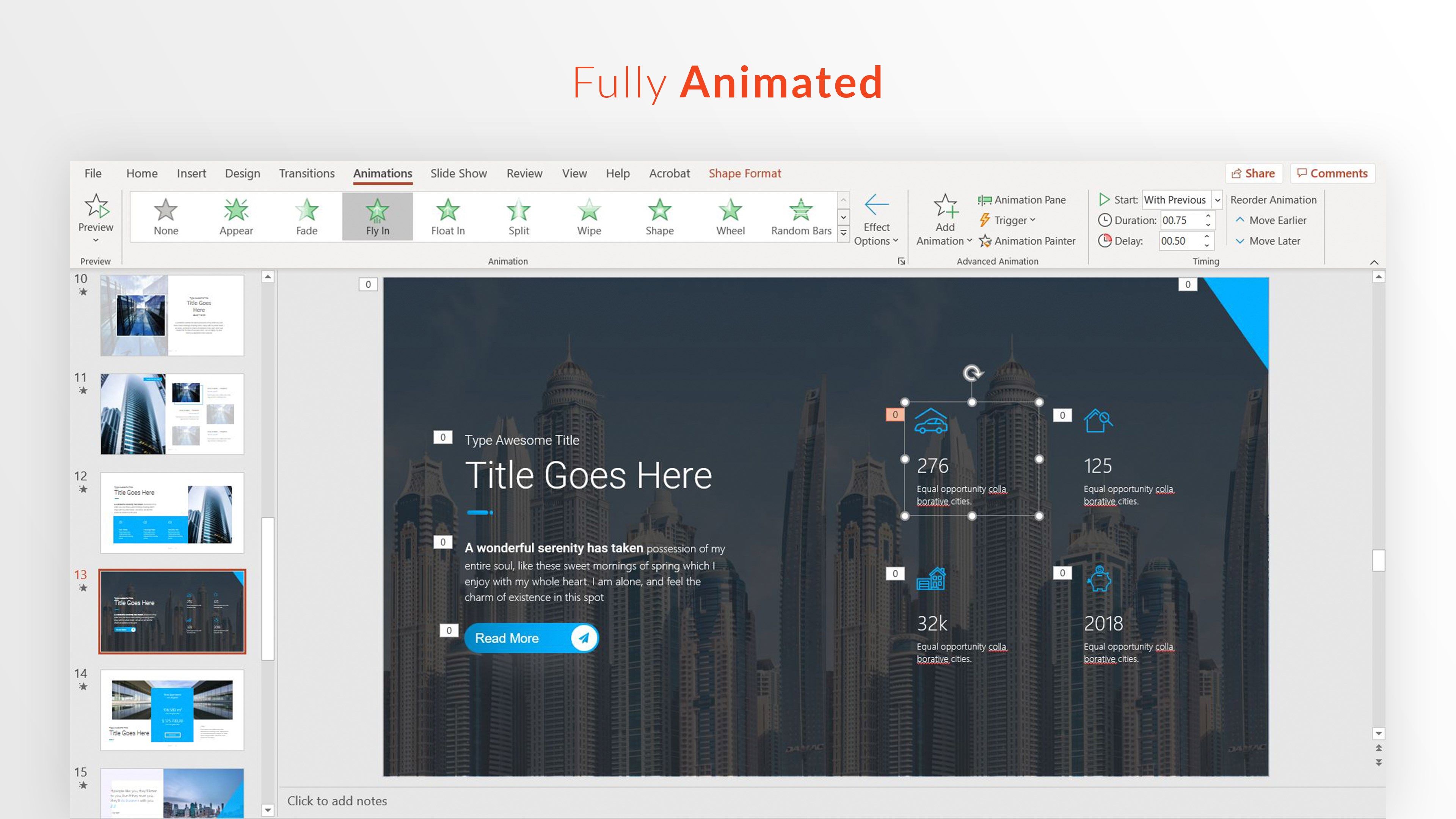 Fully animated slides and fully customizable.