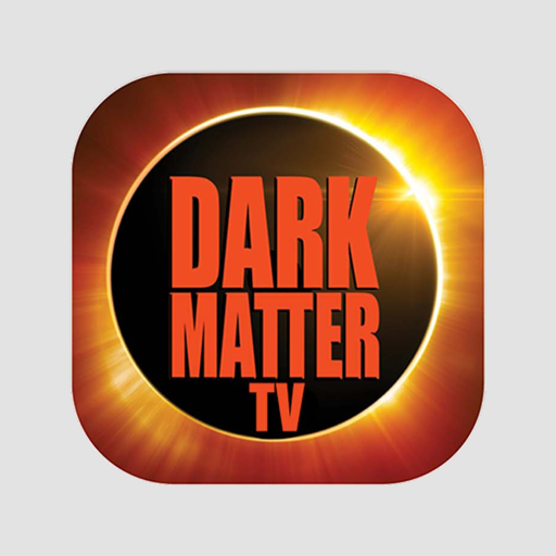 Dark Matter TV