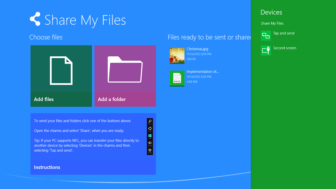 Send files and folders to another Windows 8 device using NFC by tapping "Tap and send".