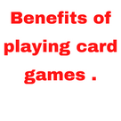 Benefits of playing card games .