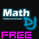 Math DJ: Addition & Subtraction Free(Kindle Tablet Edition)