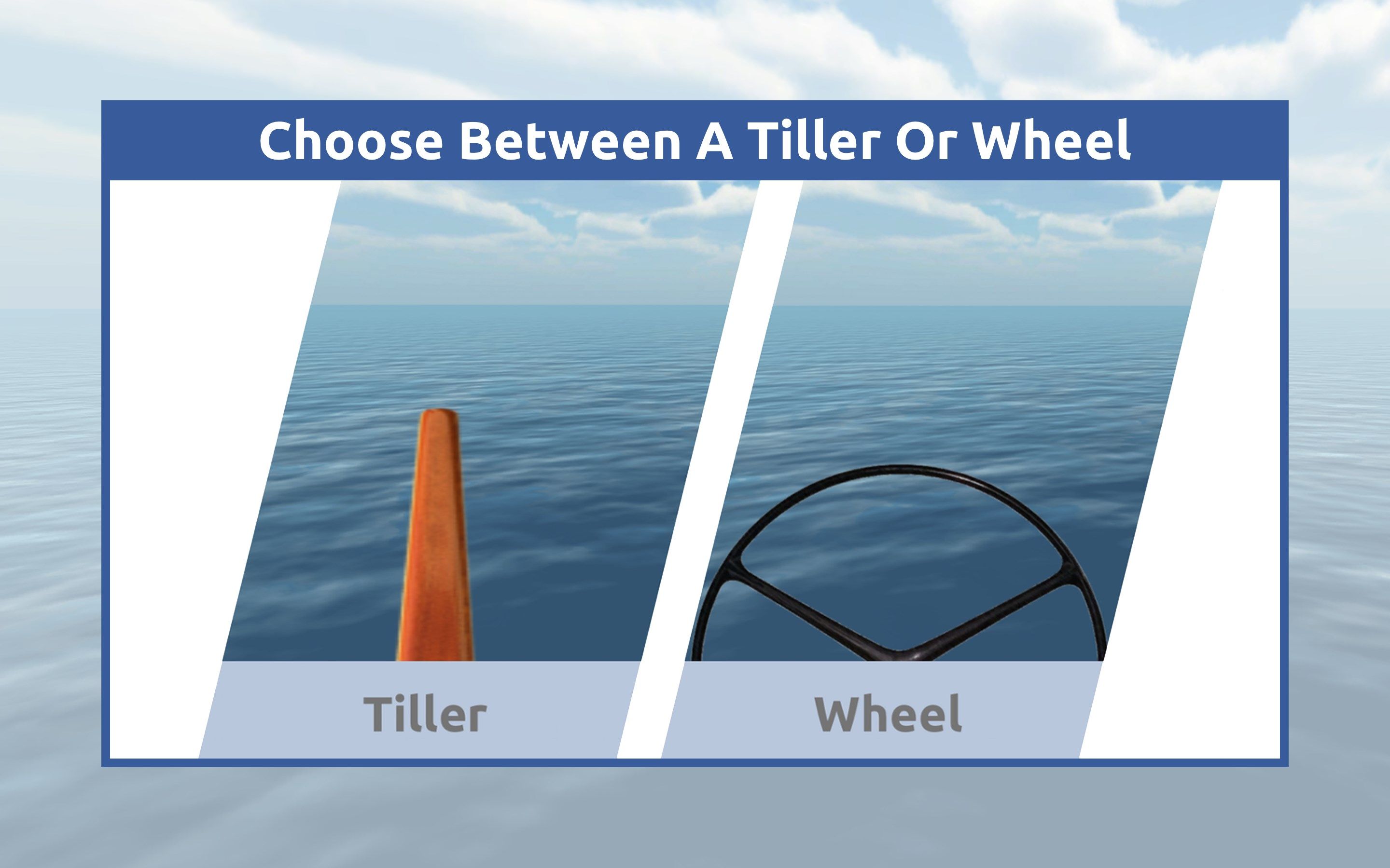 Now you can choose to drive your boat with a tiller or a wheel! If you’re a veteran of Sailing Challenge you’re going to have fun relearning how to sail with a tiller – it’s harder than you think!