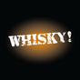 Whisky!