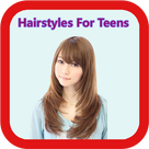 Hairstyles For Teens