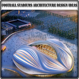 Football Stadiums Architecture Design Ideas