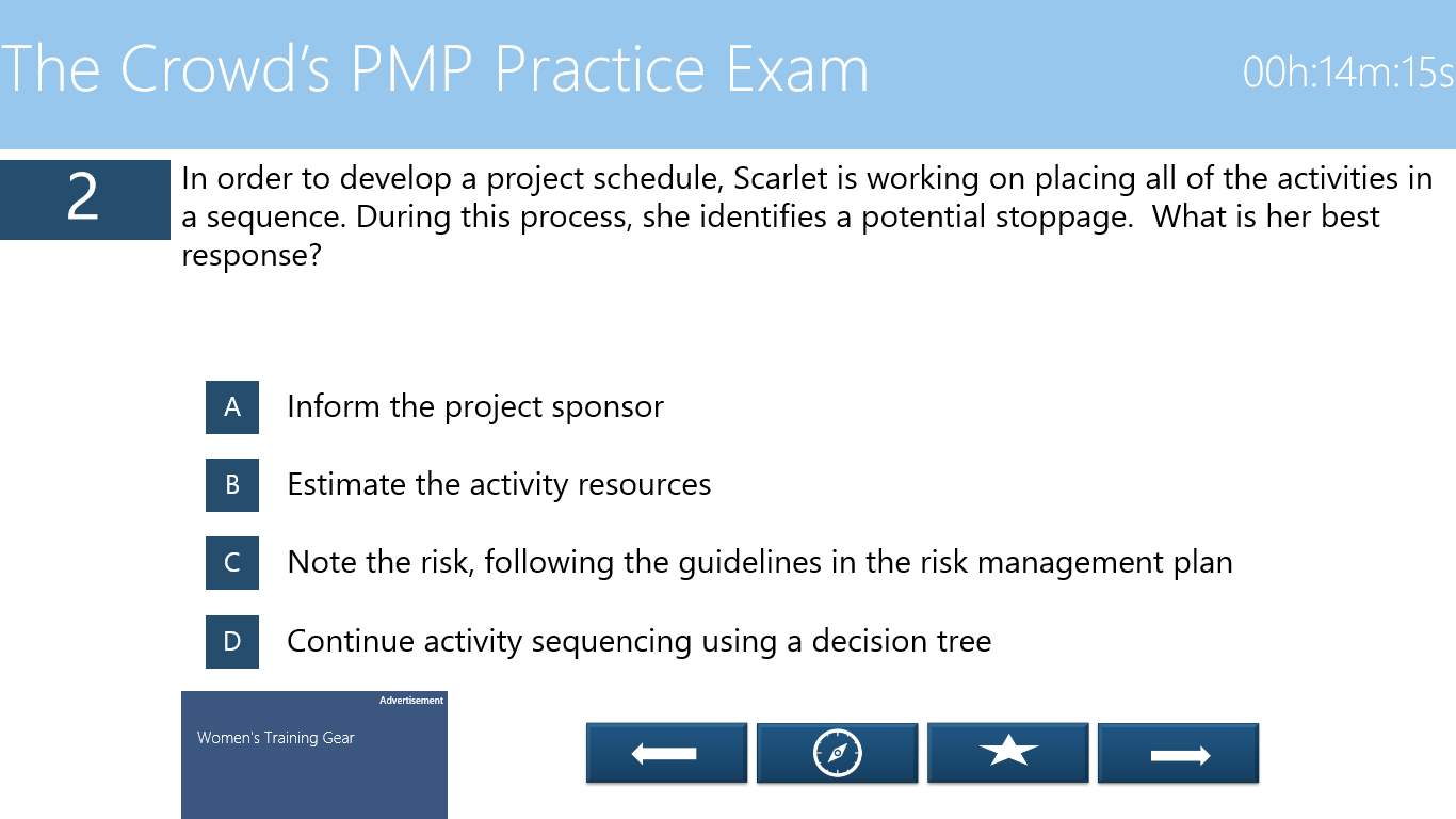 Presented just like the real PMP exam