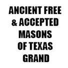 ANCIENT FREE and ACCEPTED MASONS OF TEXAS GRAND