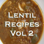 Lentil Recipes Videos Vol 2