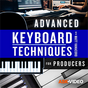 Advanced Keyboard Techniques For Producers