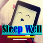 Sleep Well