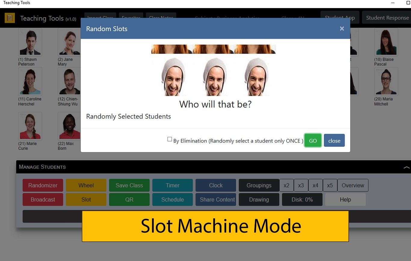Use the Slot Machine to randomly select a student