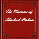 The Memoirs of Sherlock Holmes eBook