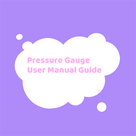 Pressure Gauge User Manual Guide