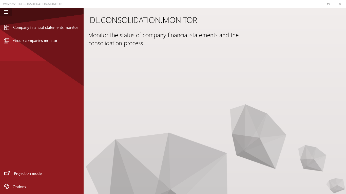 Your access to the Company Financial Statement and Group Companies Monitors.