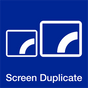 Screen Duplicate