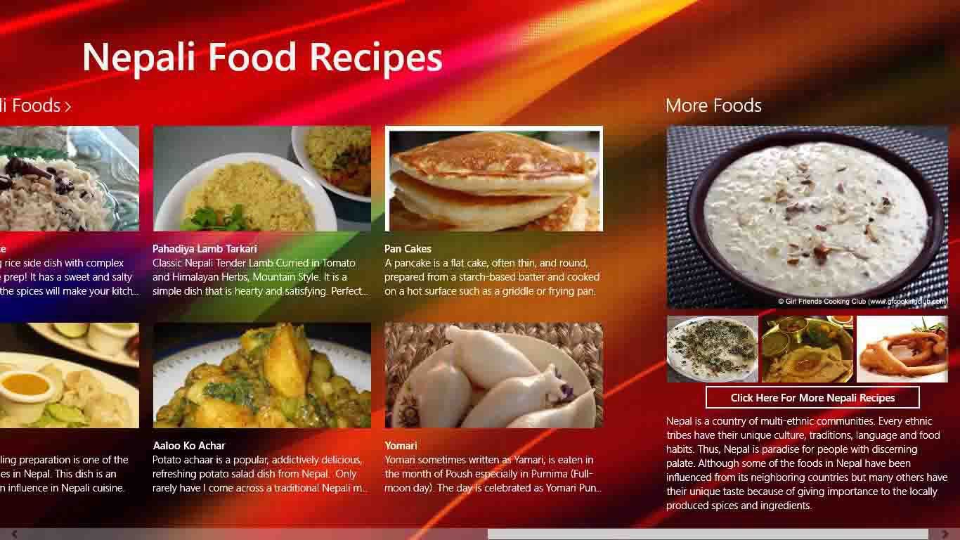 these screen shot include the varieties of nepali food and you can look the recipes just clicking on the images.