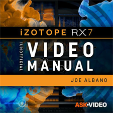 The Unofficial Video Manual for iZotope RX 7 301