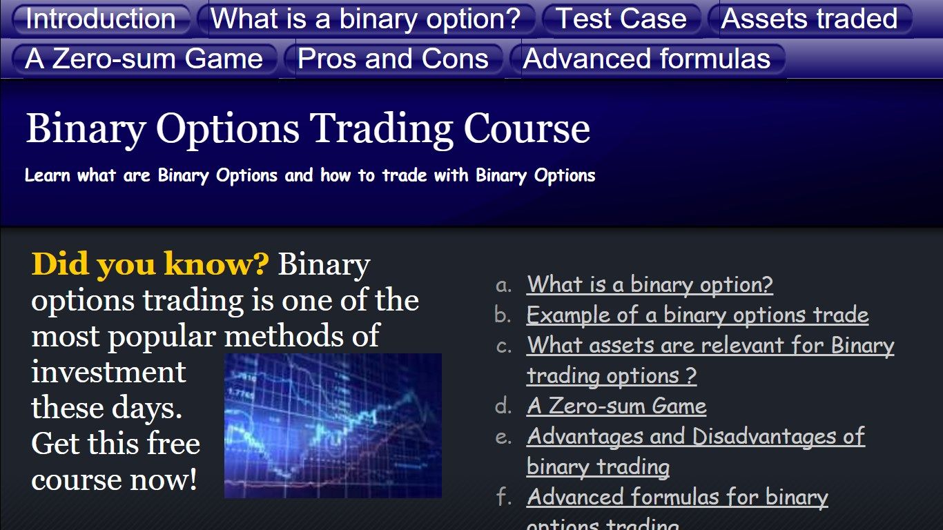 Binary Options Free Course - 6 lessons that we help you know and understand this new popular investment method