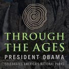 Through the Ages: President Obama Celebrates America's National Parks